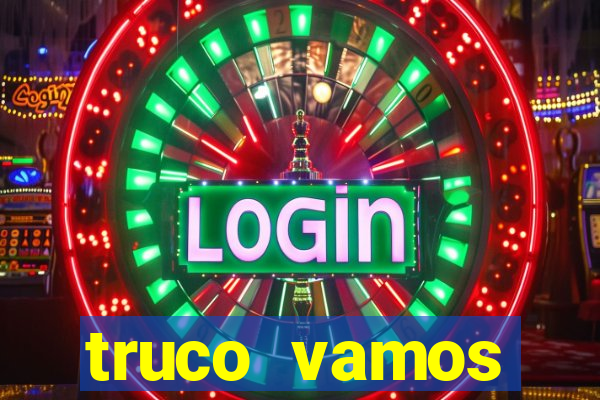 truco vamos download pc